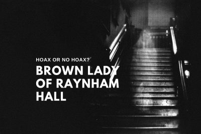 Brown Lady of Raynham Hall